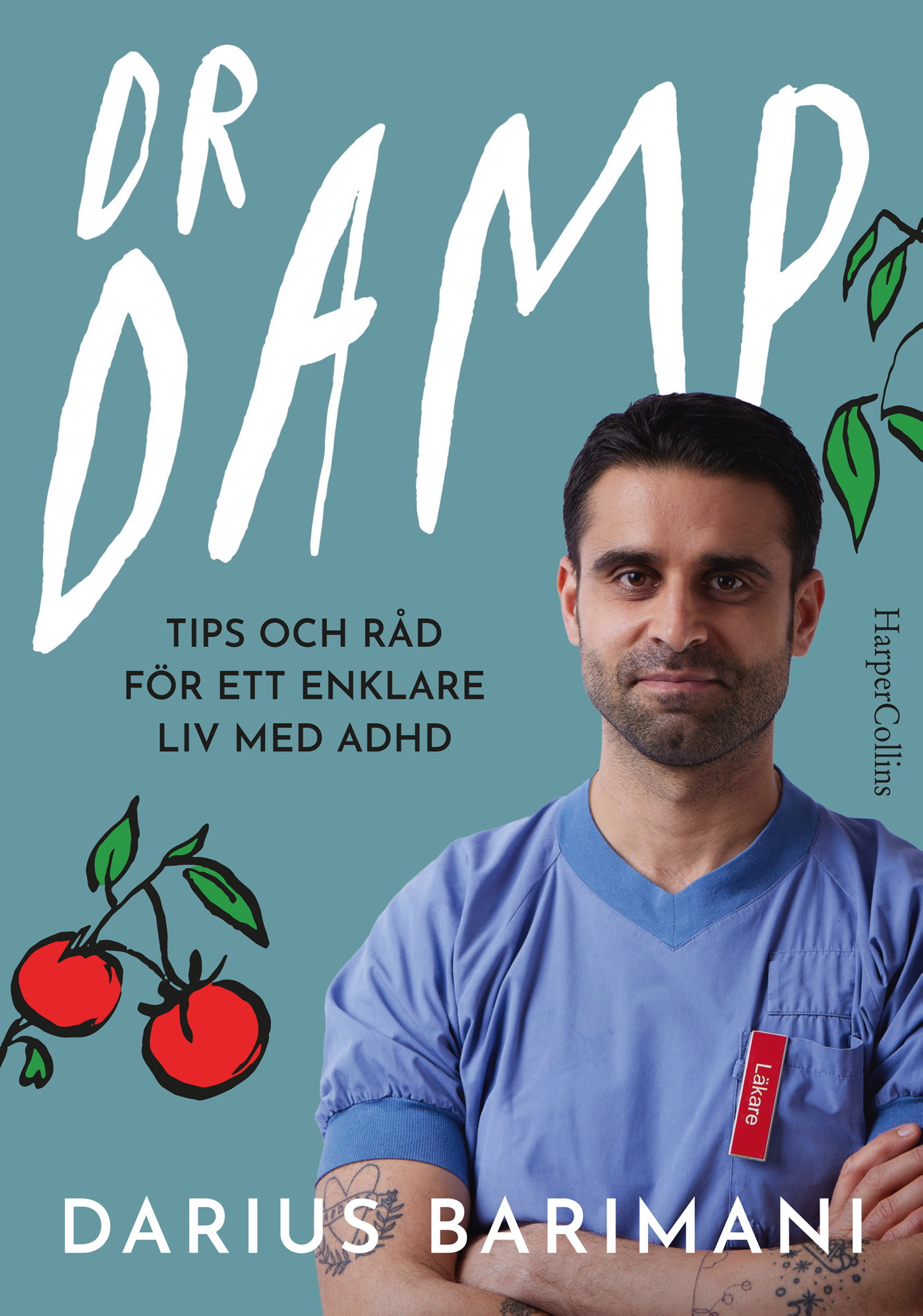 Omslag: Dr Damp : tips och råd för ett enklare liv med Adhd