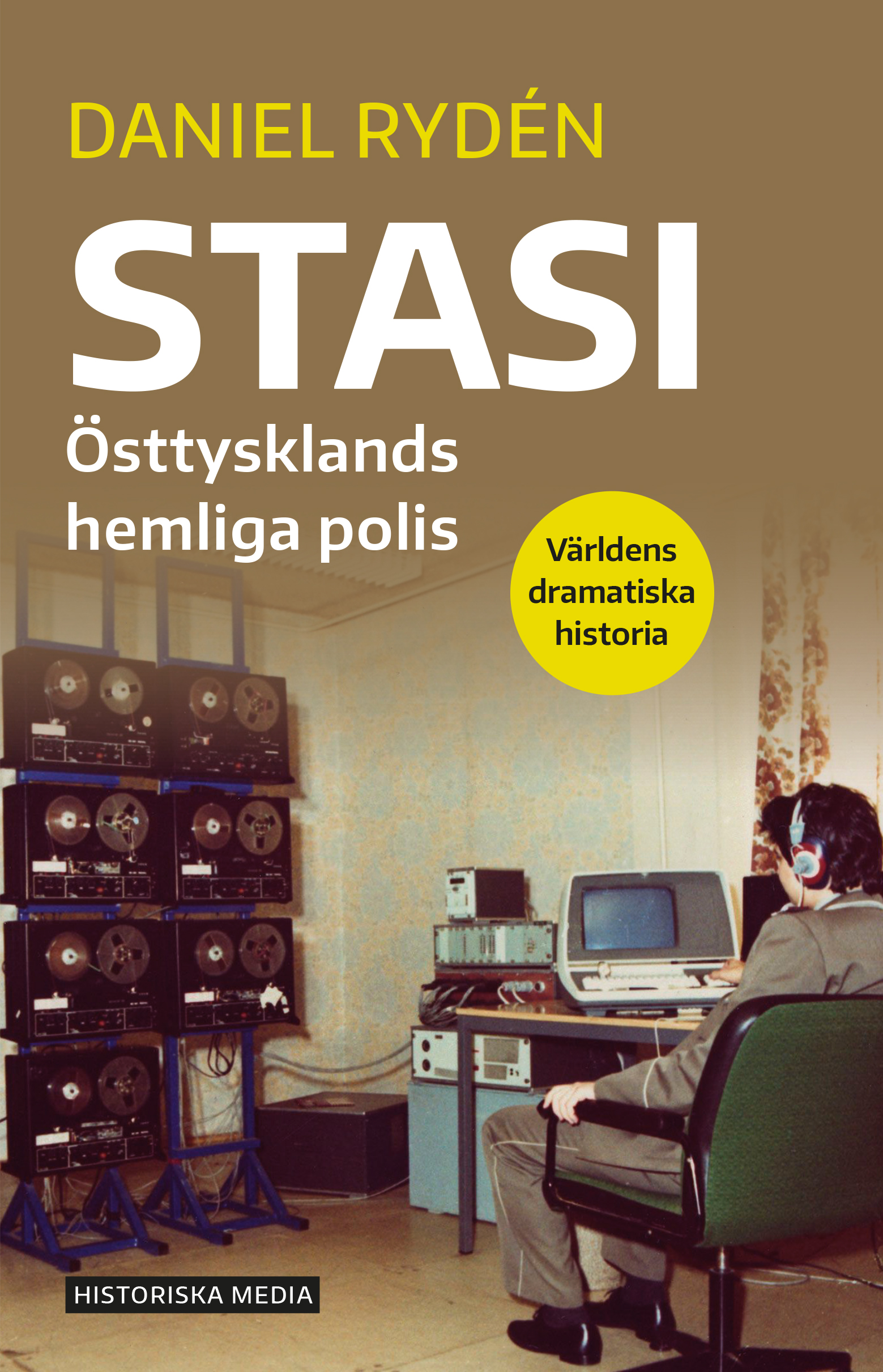 Omslag: Stasi : Östtysklands hemliga polis