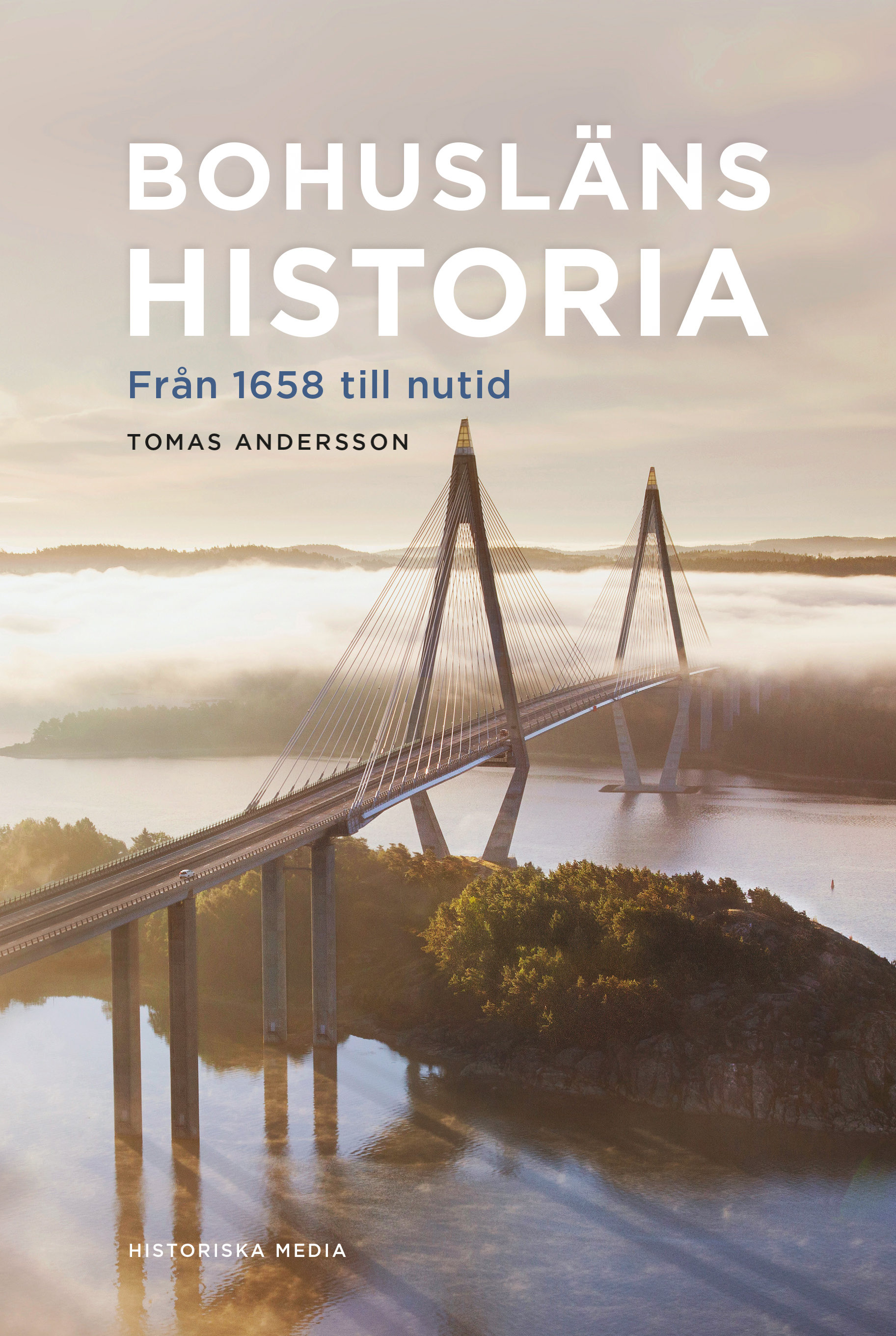 Omslag: Bohusläns historia : från 1658 till nutid