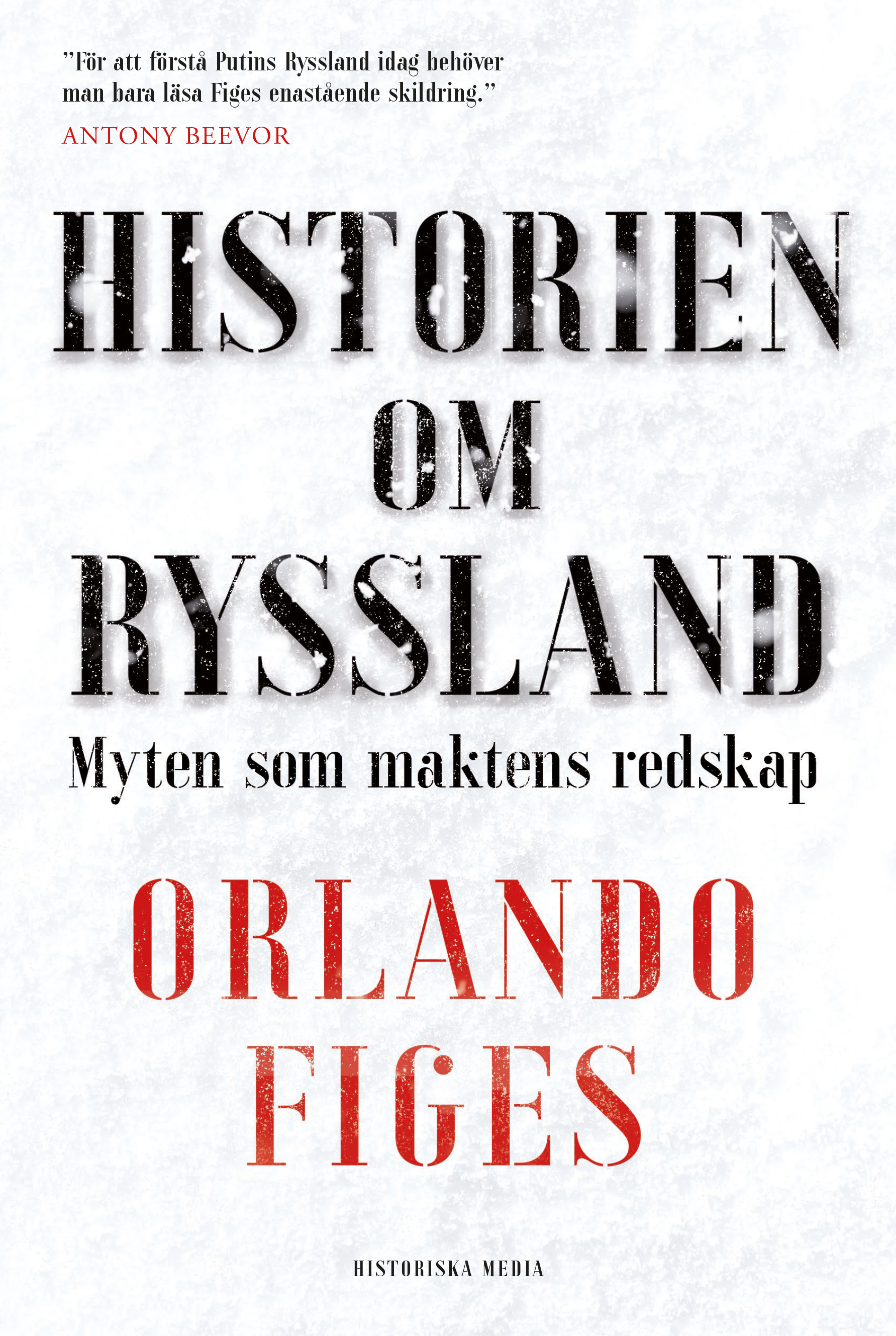 Omslag: Historien om Ryssland : myten som maktens redskap