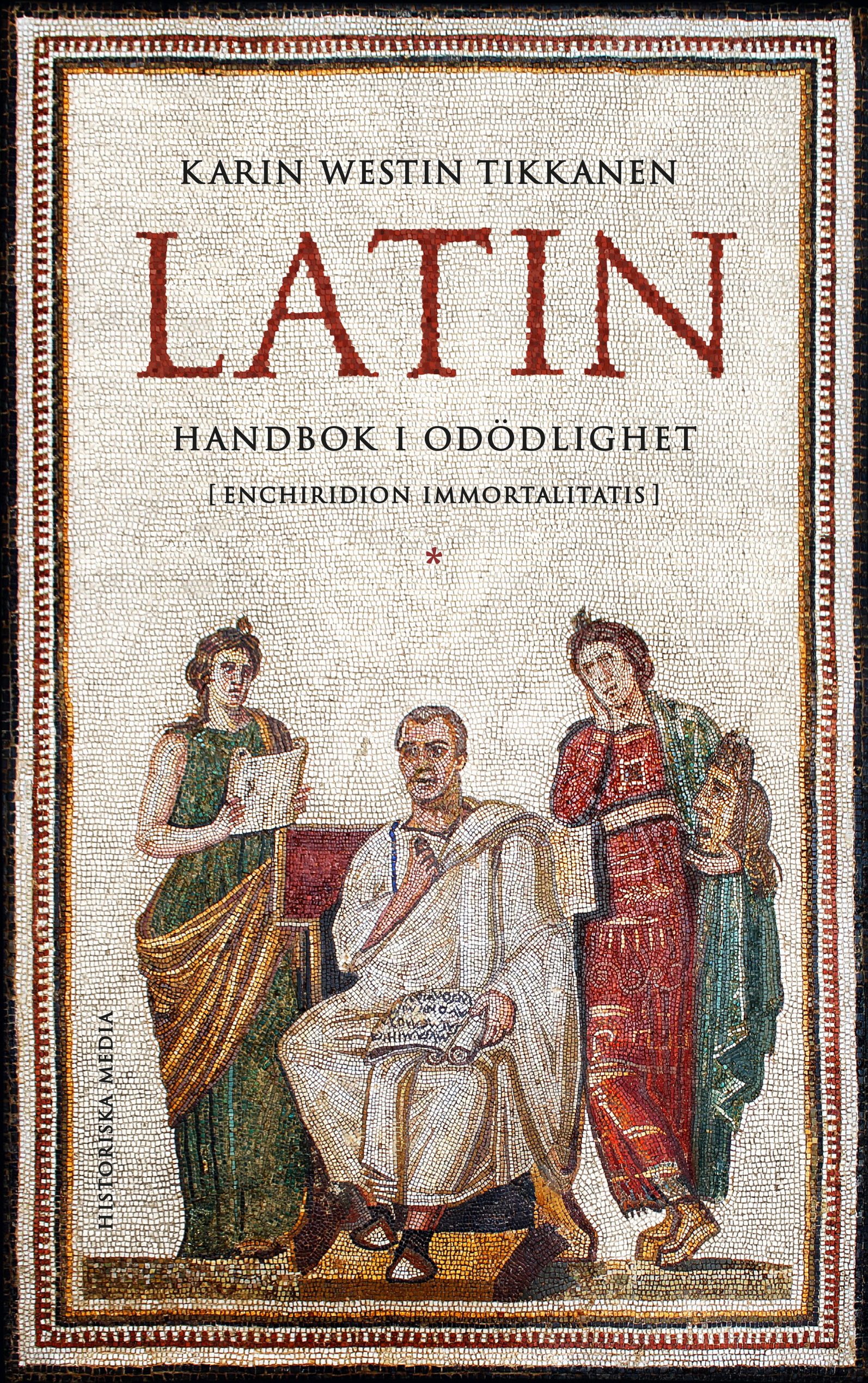 Omslag: Latin : handbok i odödlighet