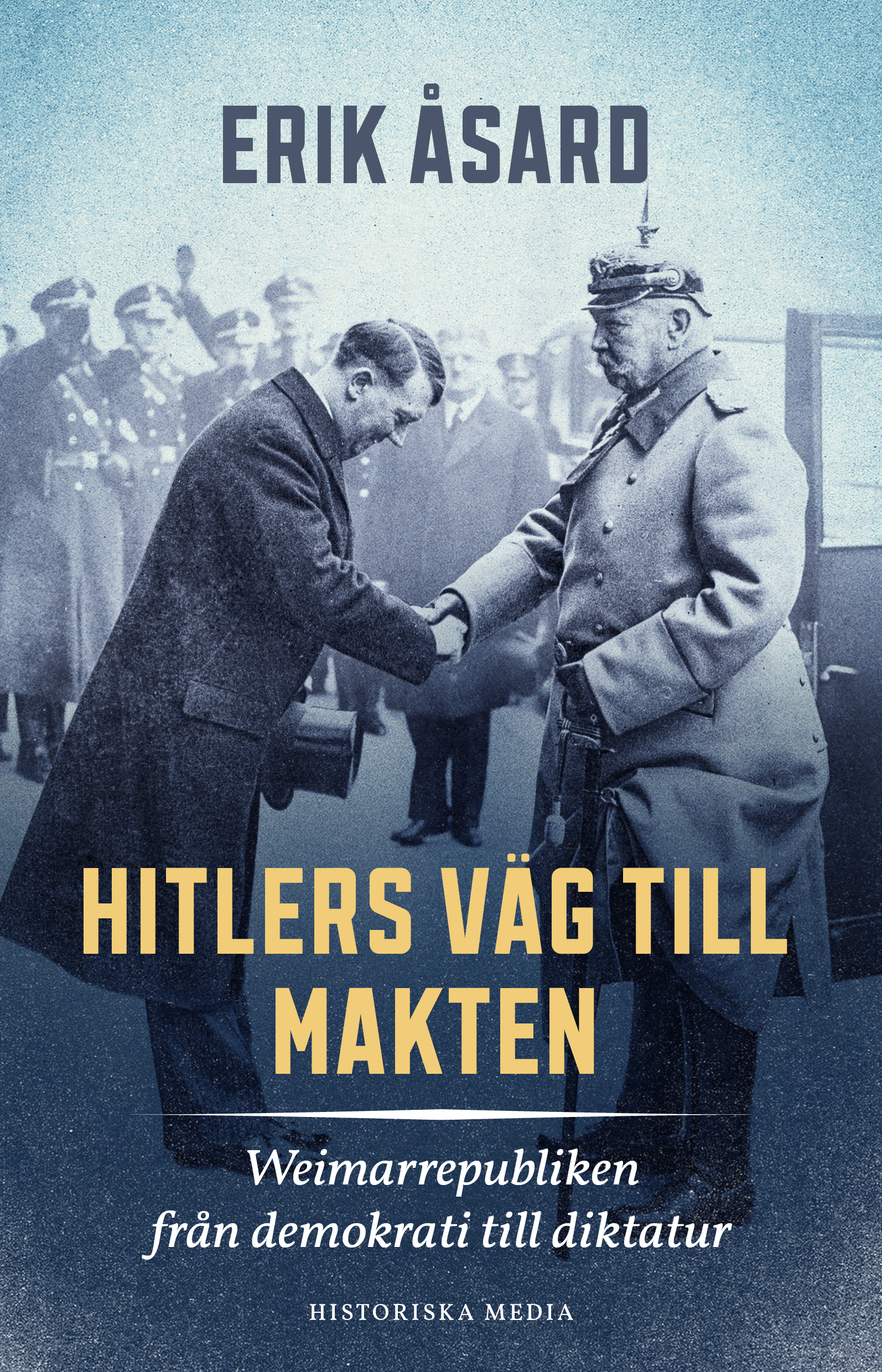 Omslag: Hitlers väg till makten : Weimarrepubliken från demokrati till diktatur