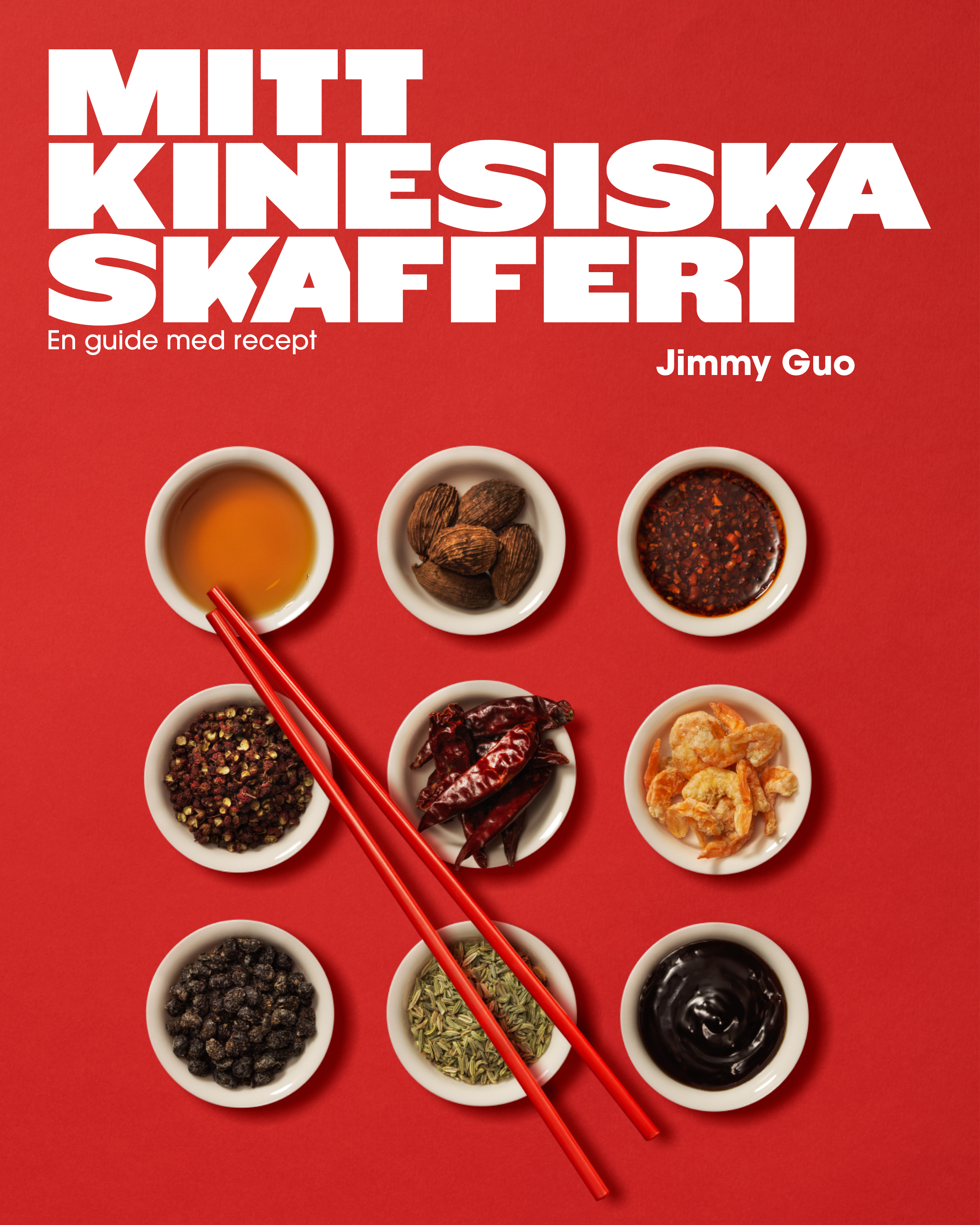 Omslag: Mitt kinesiska skafferi : en guide med recept