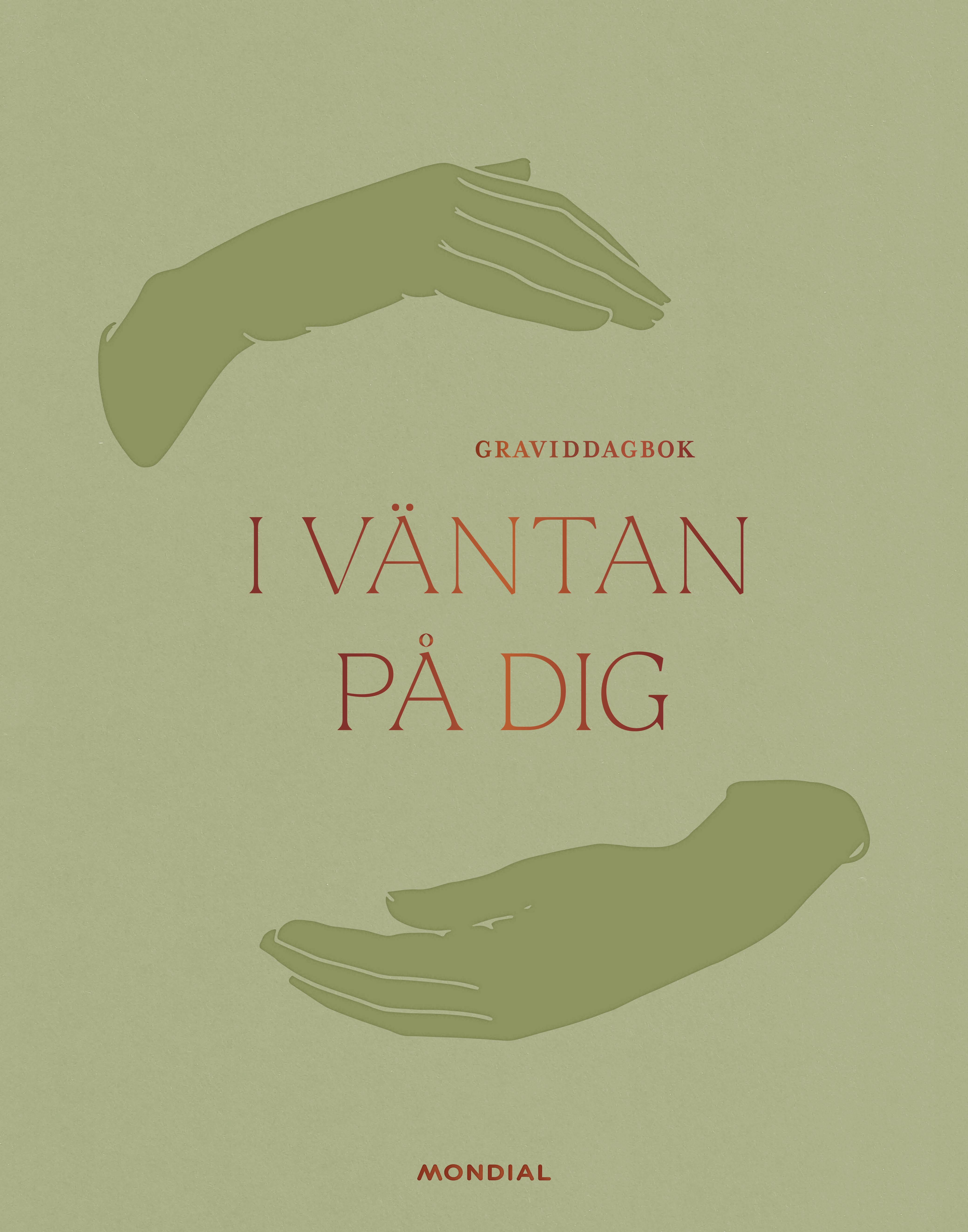 Omslag: I väntan på dig : graviddagbok