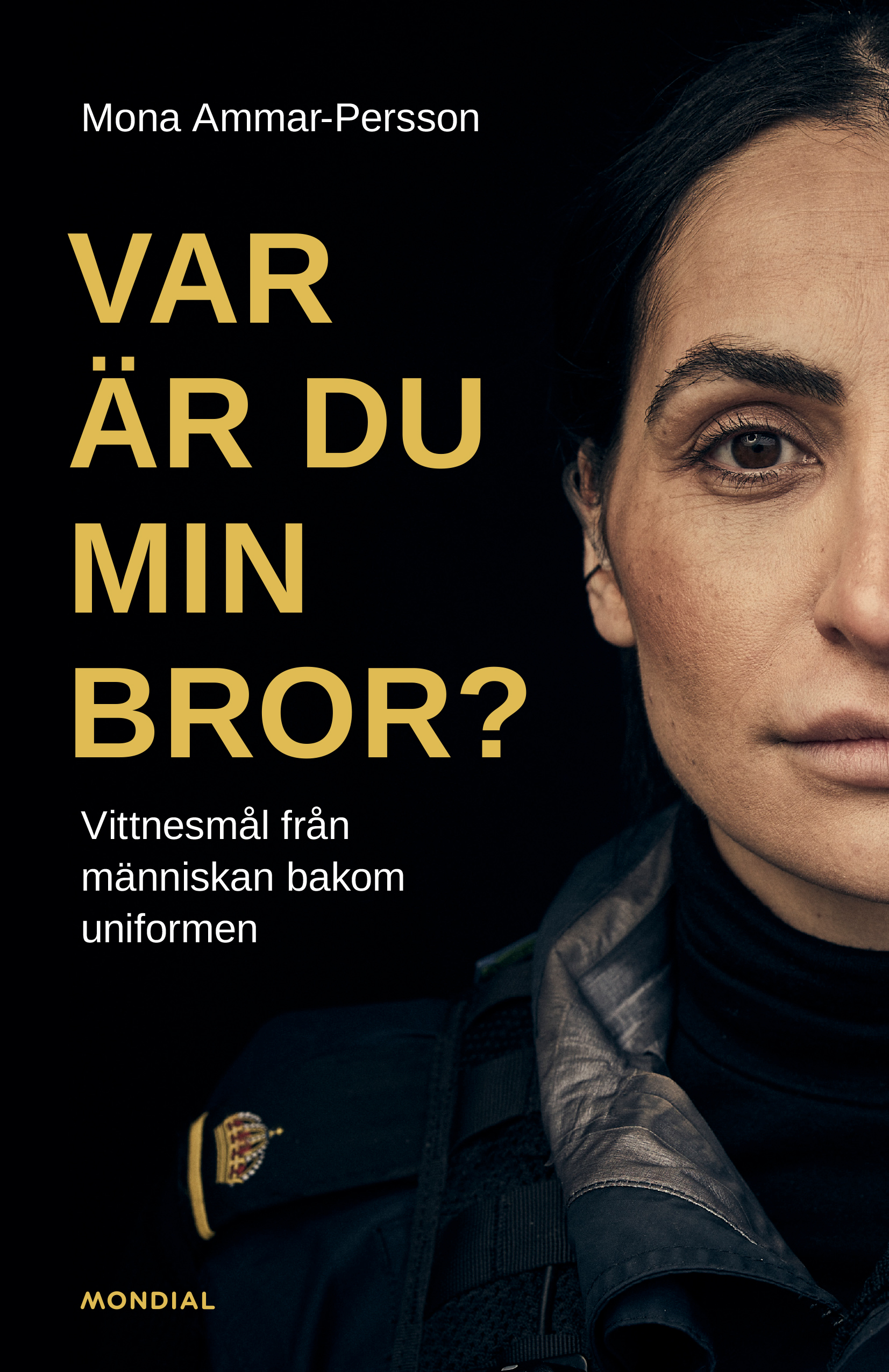 Omslag: Var är du min bror? : vittnesmål från människan bakom uniformen