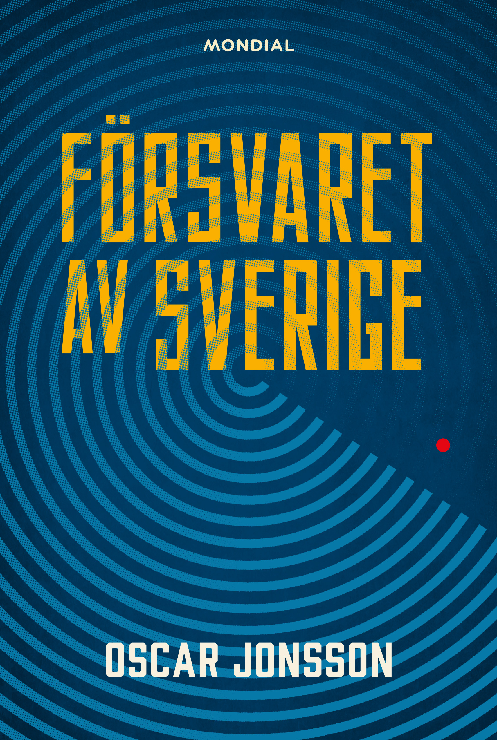 Omslag: Försvaret av Sverige
