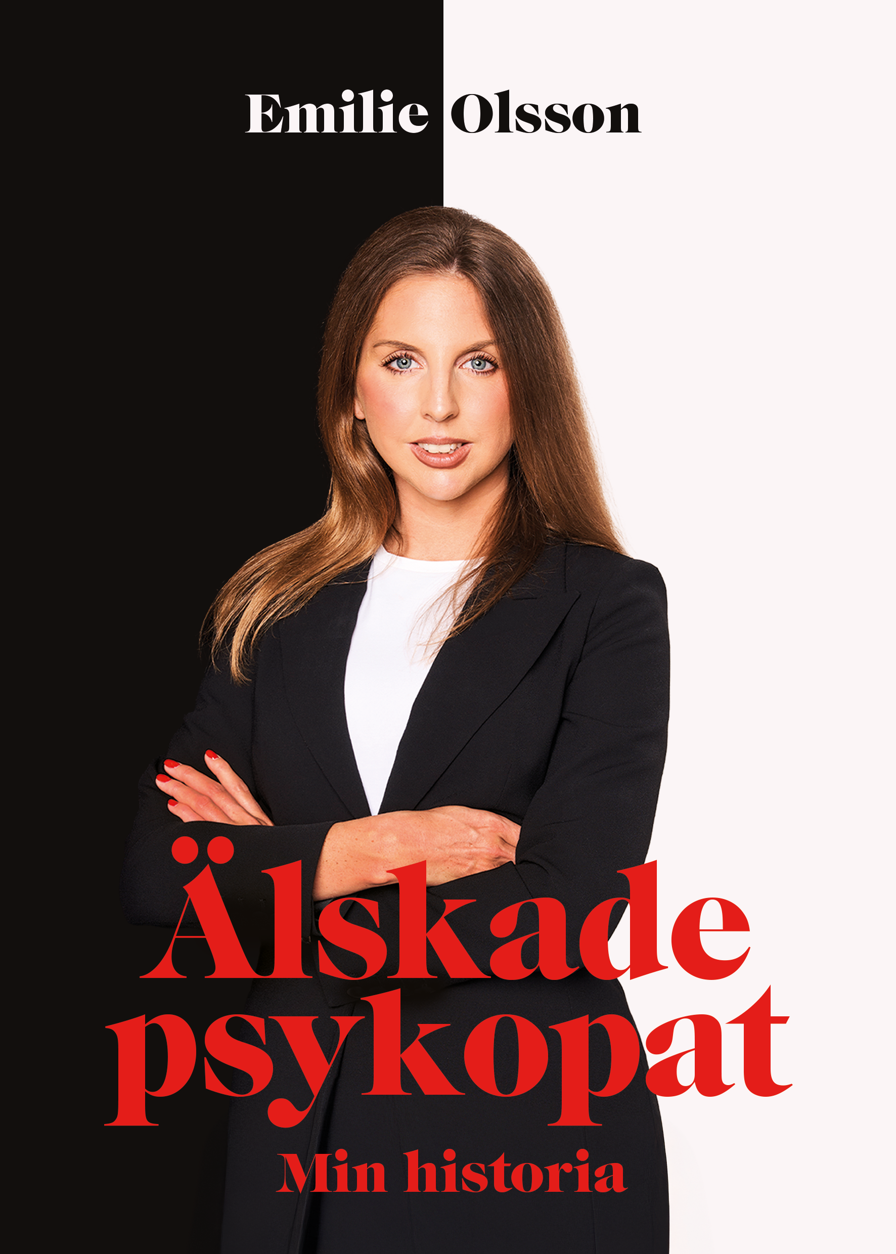 Omslag: Älskade psykopat : min historia